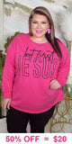 M, 3X "But First JESUS"  pink long sleeve sweatshirt